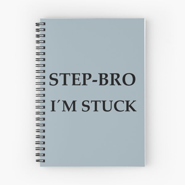 Item preview, Step Bro I_m Stuck   designed and sold by Butlerfusion.