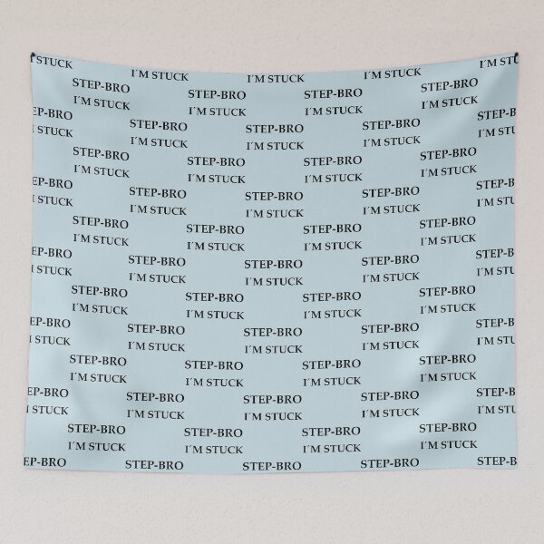 Item preview, Step Bro I_m Stuck   designed and sold by Butlerfusion.