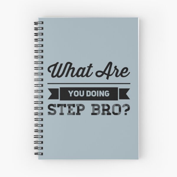 Item preview, What Are You Doing Step Bro    designed and sold by Butlerfusion.