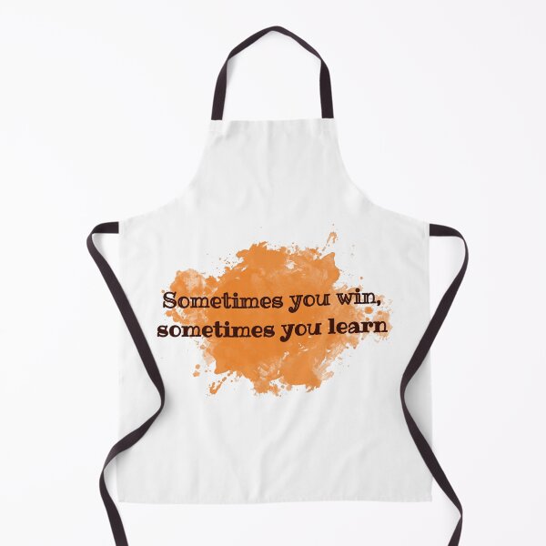 Item preview, Sometimes you win, sometimes you learn designed and sold by cooldesignsalot.