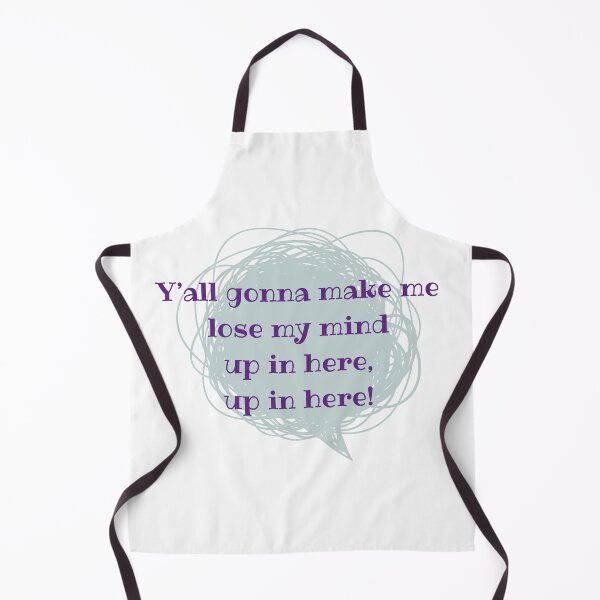 Item preview, Y'all gonna make me lose my mind designed and sold by cooldesignsalot.