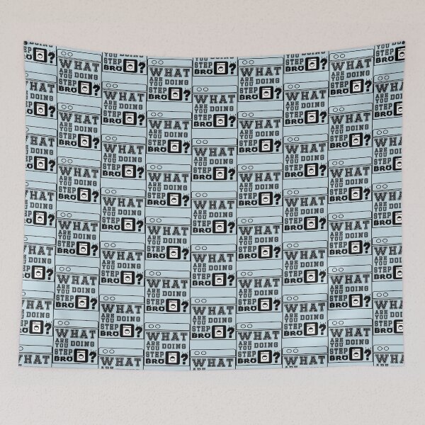 Item preview, What are you doing stepbro    designed and sold by Butlerfusion.