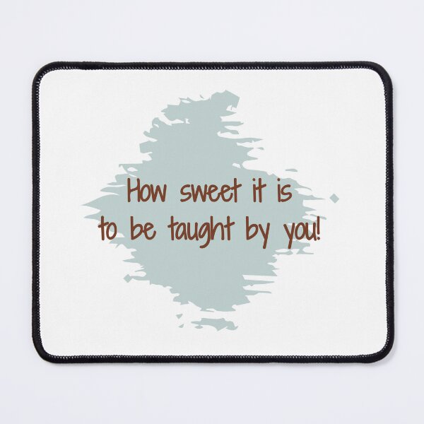 Item preview, How sweet it is to be taught by you! designed and sold by cooldesignsalot.