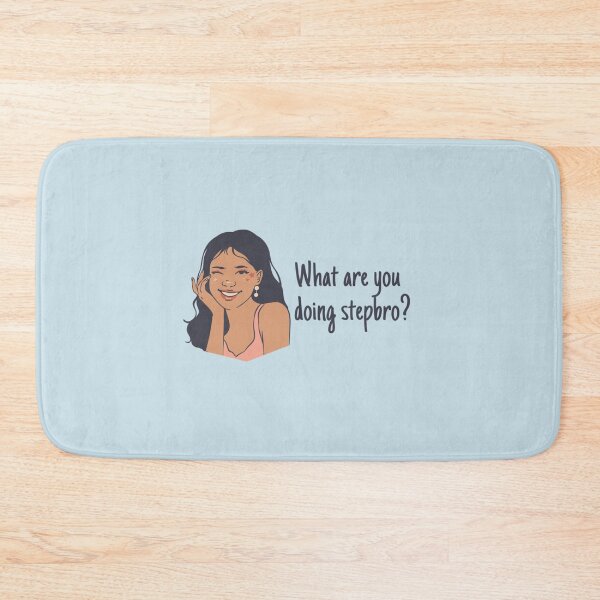 Item preview, What are you doing Stepbro   designed and sold by Butlerfusion.