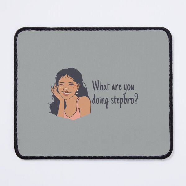Item preview, What are you doing Stepbro   designed and sold by Butlerfusion.