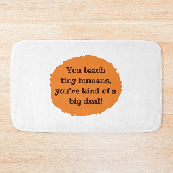Item preview, You teach tiny humans designed and sold by cooldesignsalot.