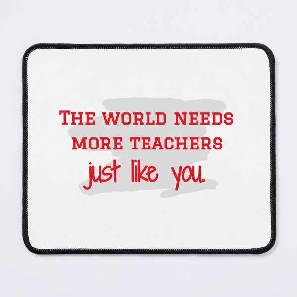 Item preview, The world needs more teachers just like you. designed and sold by cooldesignsalot.