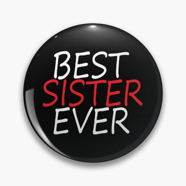 Item preview, Best Sister Ever ,  gift for borther    designed and sold by Butlerfusion.