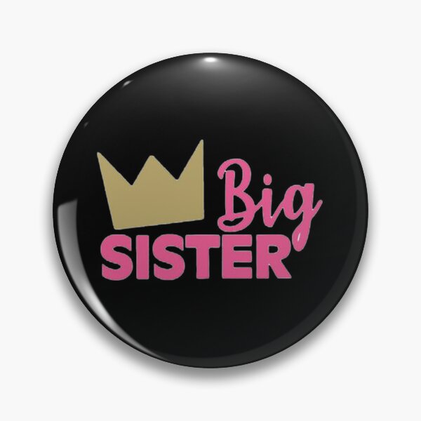 Item preview, 2021 big sis    designed and sold by Butlerfusion.