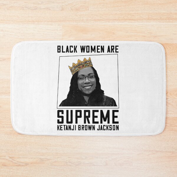 Item preview, Kentanji Brown Jackson MY SUPREME COURT JUDGE SCOTUS Meme Black Women Magic designed and sold by Rachiirt.