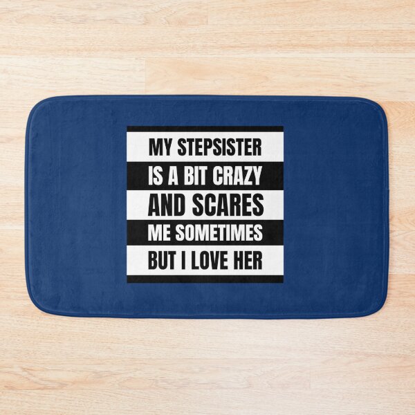 Item preview, Best Stepsister - Big Steps Sister - Best Step Sister - Best Step Sis- Best Ever Step Sis designed and sold by Butlerfusion.