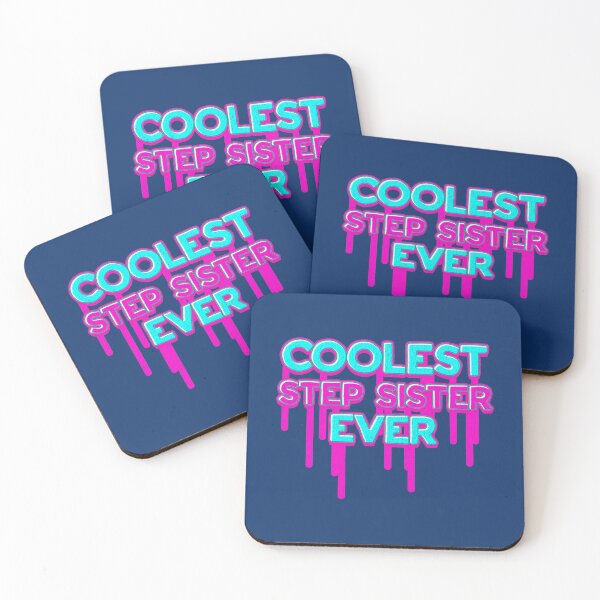 Item preview, Coolest Step Sister ever Funny Sister Day Gift   designed and sold by Butlerfusion.