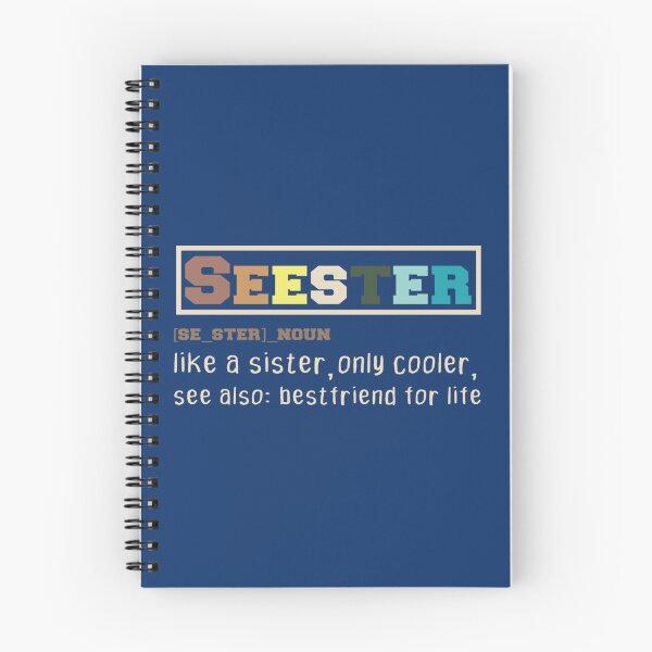 Item preview, Funny Seester Noun Quote, Seester Noun Shirt, Seester Definition Gift For Seester Noun Design, Cool    designed and sold by Butlerfusion.