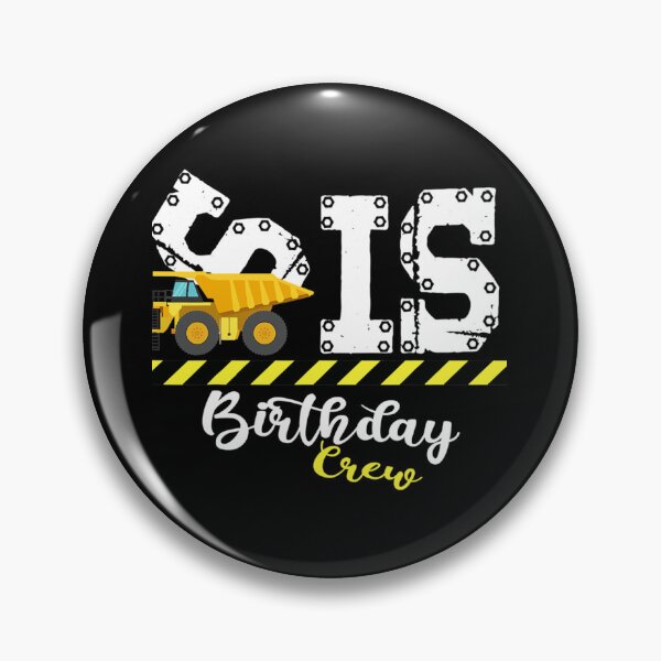 Item preview, Sister B-Day Sis Birthday Crew Construction Birthday Party    designed and sold by Butlerfusion.