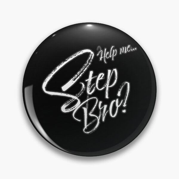 Item preview, Help Me Step Bro   designed and sold by Butlerfusion.