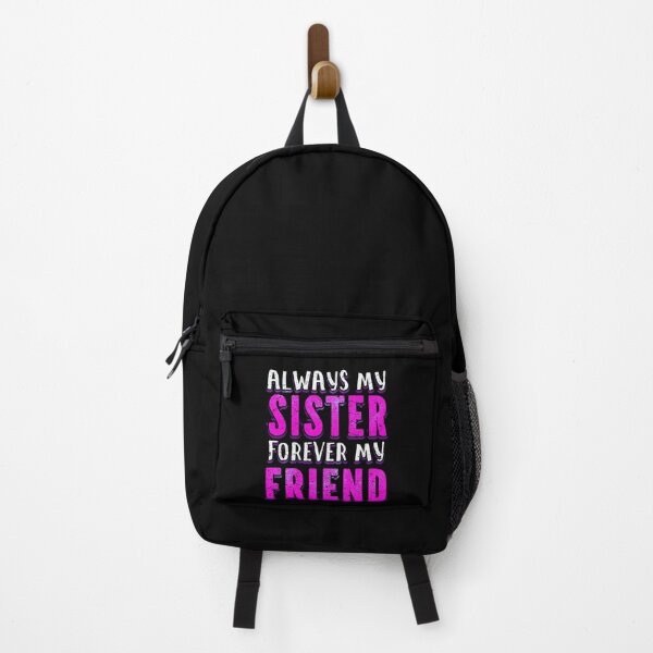 Item preview, Sister forever my friend Loving Sister Day Gift designed and sold by Butlerfusion.