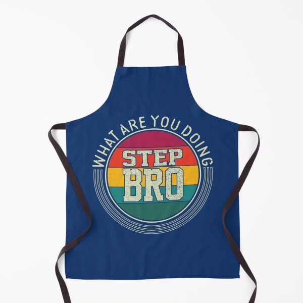 Item preview, What Are You Doing Step Bro designed and sold by Butlerfusion.