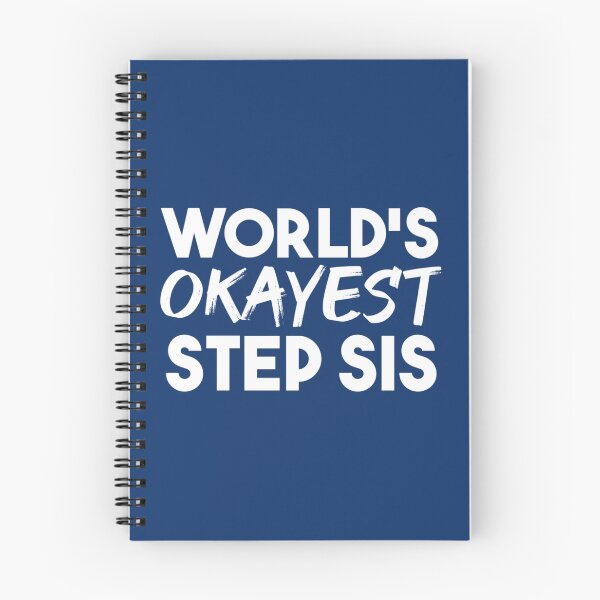 Item preview, World_s Okayest Step Sis   designed and sold by Butlerfusion.