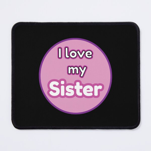 Item preview, Love Best Amazing Sister - The Best Big Sister - Best Birthday Little Sister - Love My Sister designed and sold by Butlerfusion.
