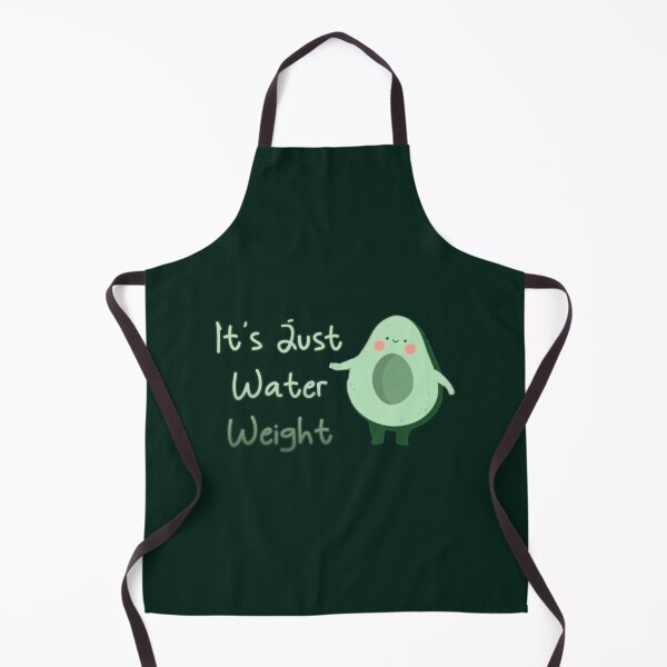Item preview, Cute Avocado It_s Just Water Weight designed and sold by NextGenerationW.