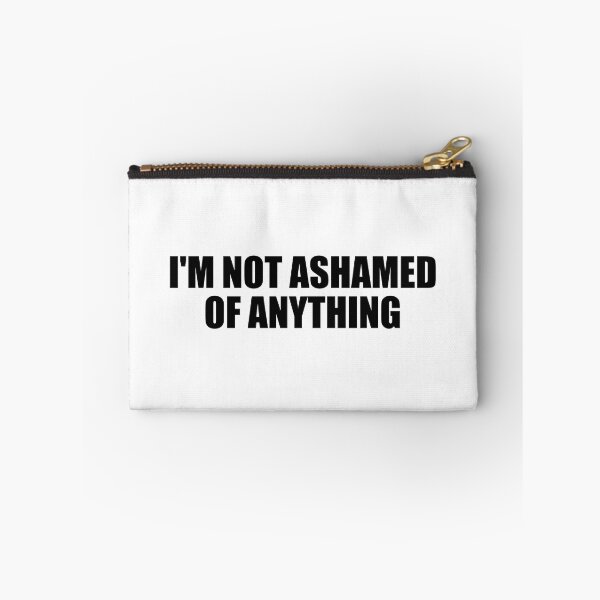 Item preview, I'm not ashamed of anything designed and sold by Colorfulandfun.
