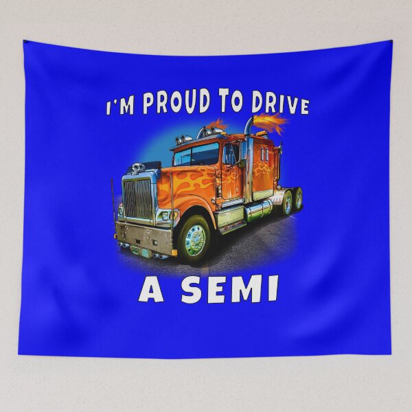 Item preview, Big Rig Trucker I'm Proud To Drive A Semi designed and sold by fantasticdesign.