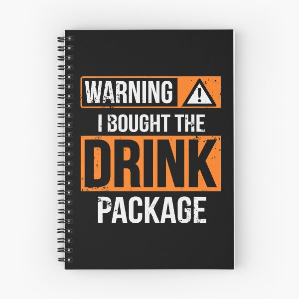 Item preview, Warning I Bought The Drink Package Funny Vacation Drink Package designed and sold by fultond.