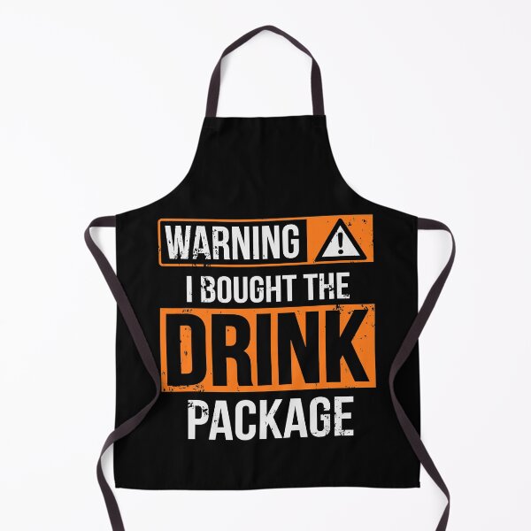 Item preview, Warning I Bought The Drink Package Funny Vacation Drink Package designed and sold by fultond.