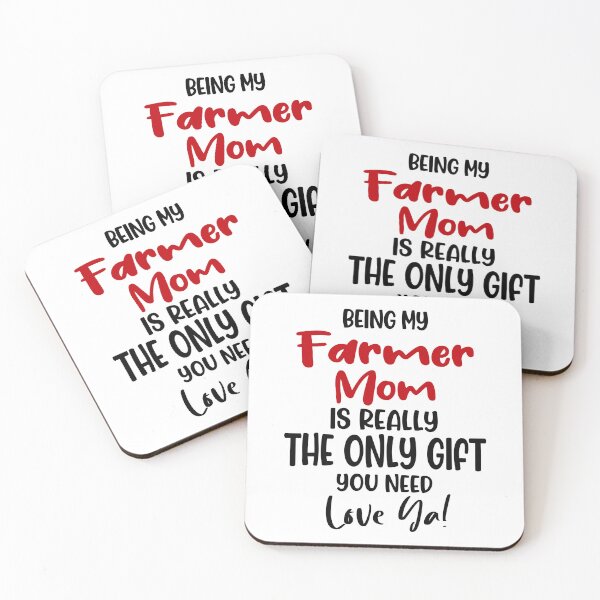 Item preview, Being My Farmer Mom Is Really The Only Gift You Need Mothers Day Birthday Funny Farmer designed and sold by EasyPrintGift.