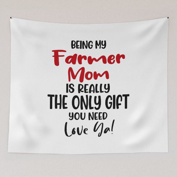 Item preview, Being My Farmer Mom Is Really The Only Gift You Need Mothers Day Birthday Funny Farmer designed and sold by EasyPrintGift.