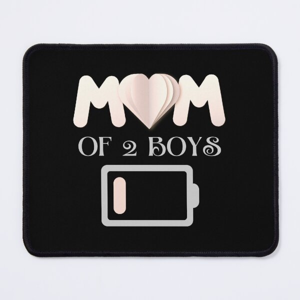 Item preview, Mom of 2 Boys low battery designed and sold by Alieso.