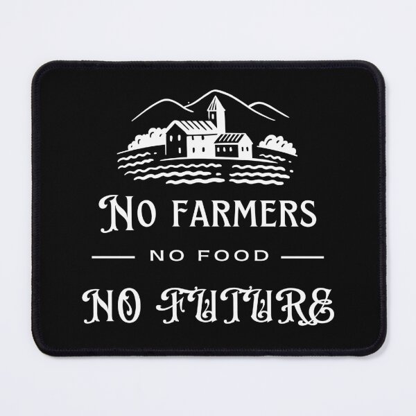 Item preview, No Farmers, No Food, No Future Agricultural Sector designed and sold by Alieso.