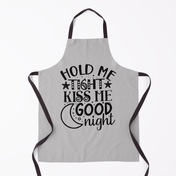 Item preview, hold me tight kiss me good night, baby, cute, kiss, love, baby shower, good night, night, funny, hold, nap, napping, newborn, sleep, tight, for mom, fun, goodnight, typography, designed and sold by NAZIMNADIR.