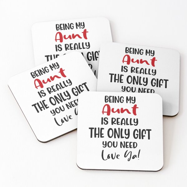 Item preview, Being My Aunt Is Really The Only Gift You Need Mothers Day Birthday Funny Aunt designed and sold by EasyPrintGift.