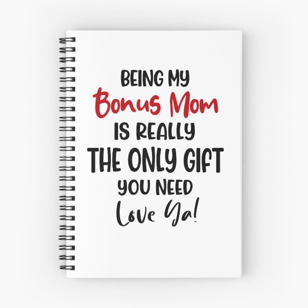 Item preview, Being My Bonus Mom Is Really The Only Gift You Need Mothers Day Birthday Funny Stepmom designed and sold by EasyPrintGift.