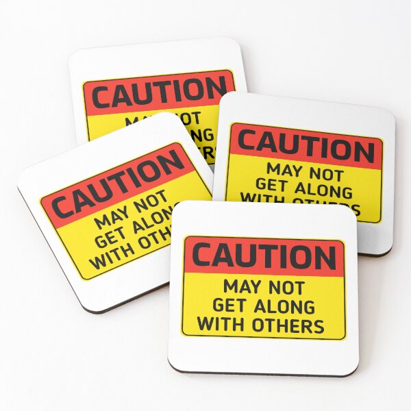 Item preview, Funny CAUTION MAY NOT GET ALONG WITH OTHERS humor sarcastic caution Sign stickers  designed and sold by cizito.