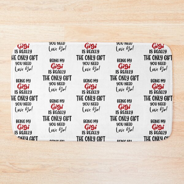 Item preview, Being My Gigi Is Really The Only Gift You Need Mothers Day Birthday Funny Grandma designed and sold by EasyPrintGift.