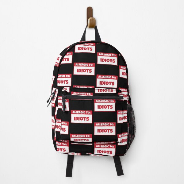 Item preview, Allergic to idiots | saying designed and sold by Smoking_Animals .