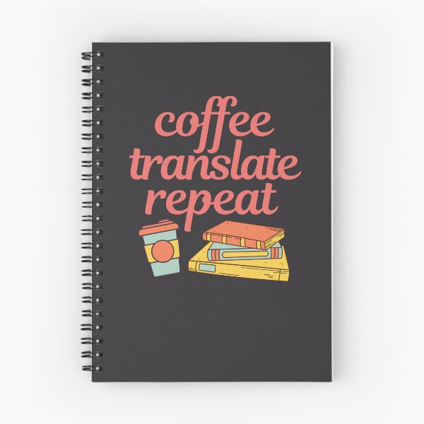 Item preview, Translator Job - Coffee, Translate, Repeat designed and sold by LamaraK.