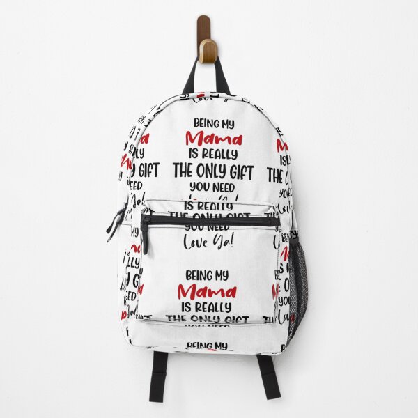 Item preview, Being My Mama Is Really The Only Gift You Need Mothers Day Birthday Funny Mom designed and sold by EasyPrintGift.