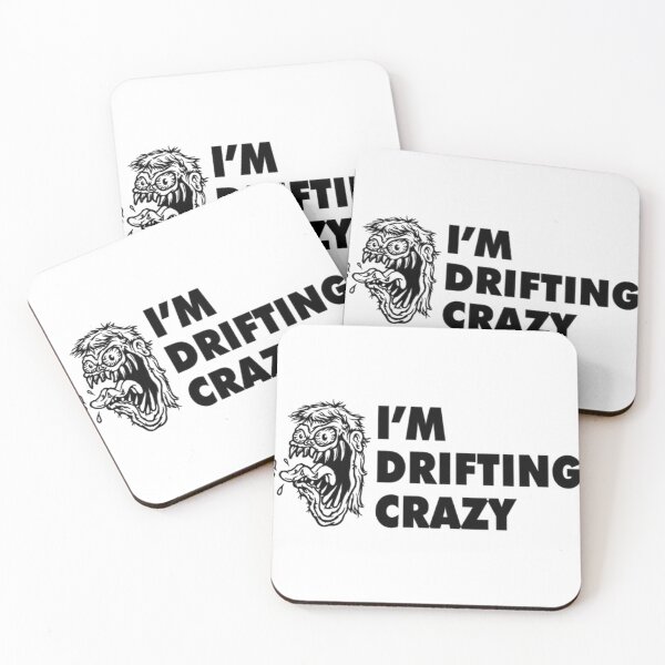 Item preview, I'M DRIFTING CRAZY designed and sold by Racingdecals.