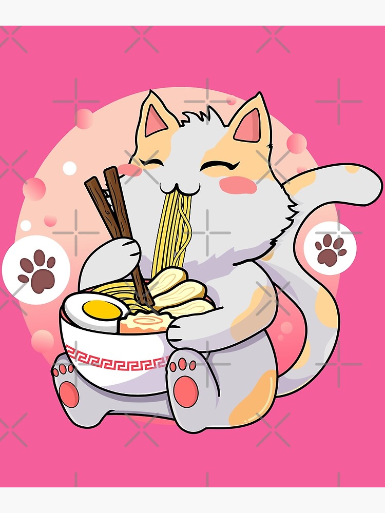 Funny Kawaii Cat Eating Ramen Kawaii Neko Cat Ramen Bowl Anime Otaku Poster By Foxbrother 1374