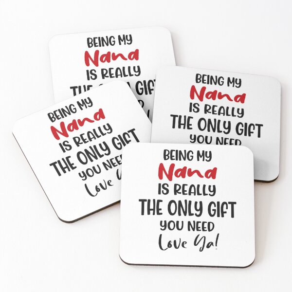Item preview, Being My Nana Is Really The Only Gift You Need Mothers Day Birthday Funny Grandma designed and sold by EasyPrintGift.
