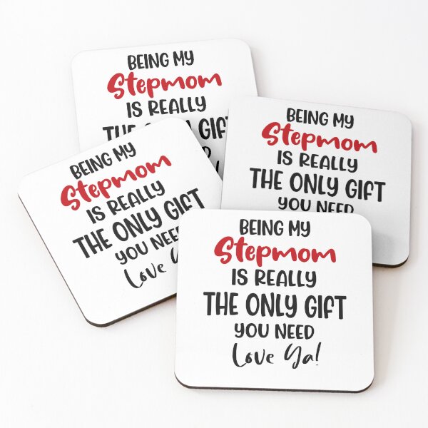 Item preview, Being My Stepmom Is Really The Only Gift You Need Mothers Day Birthday Funny Stepmother designed and sold by EasyPrintGift.