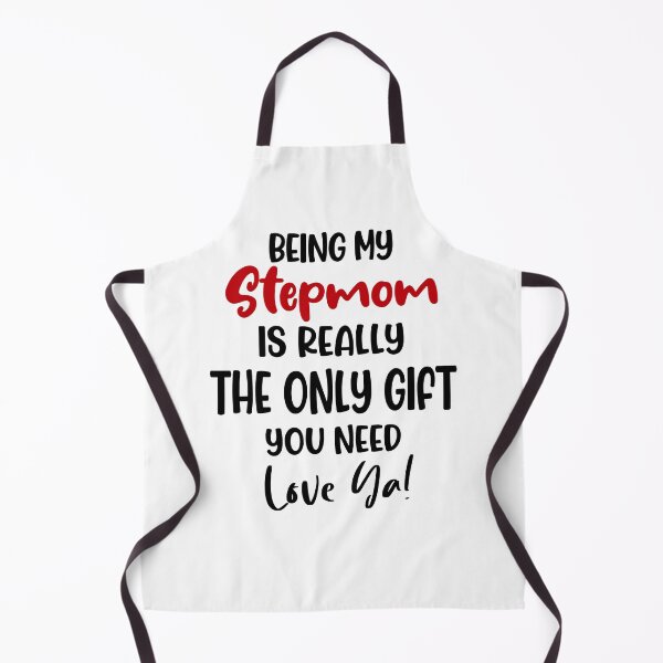 Item preview, Being My Stepmom Is Really The Only Gift You Need Mothers Day Birthday Funny Stepmother designed and sold by EasyPrintGift.