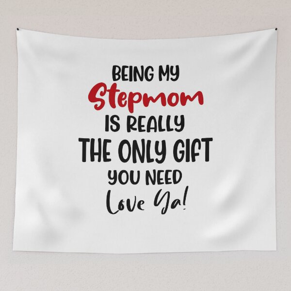 Item preview, Being My Stepmom Is Really The Only Gift You Need Mothers Day Birthday Funny Stepmother designed and sold by EasyPrintGift.
