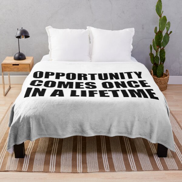 Item preview, opportunity comes once in a lifetime designed and sold by Colorfulandfun.