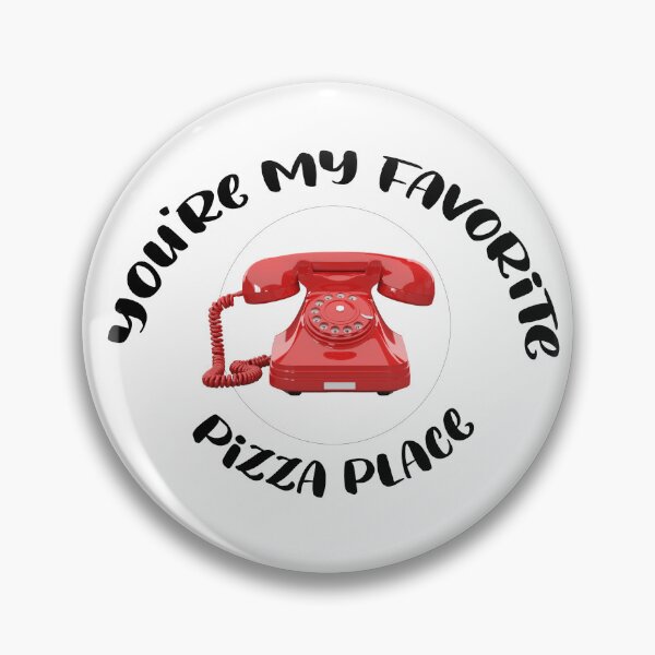 Item preview, you're my favorite pizza place-Smosh TNTL Quote designed and sold by TheBlessedTip.