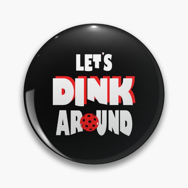 Item preview, Let's Dink Around - White and Red Pickleball designed and sold by Coop & Company Designs.