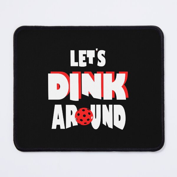 Item preview, Let's Dink Around - White and Red Pickleball designed and sold by Coop & Company Designs.